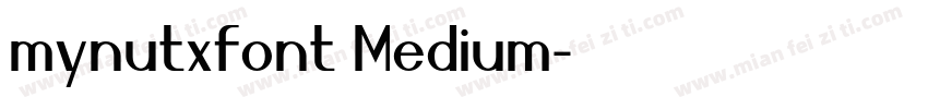 mynutxfont Medium字体转换
